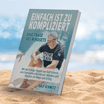 Das Geheimnis des Erfolgs im Affiliate-Marketing mit dem neuen Buch von Ralf Schmitz: „Einfach ist zu kompliziert“!